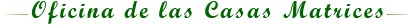 Oficina de la Casa Matriz